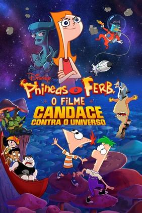 Phineas e Ferb: O Filme: Candace Contra o Universo