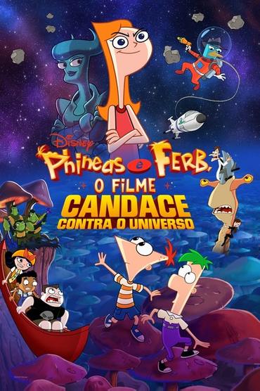 Phineas e Ferb: O Filme: Candace Contra o Universo