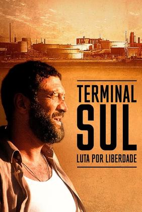 Terminal Sul: Luta por Liberdade